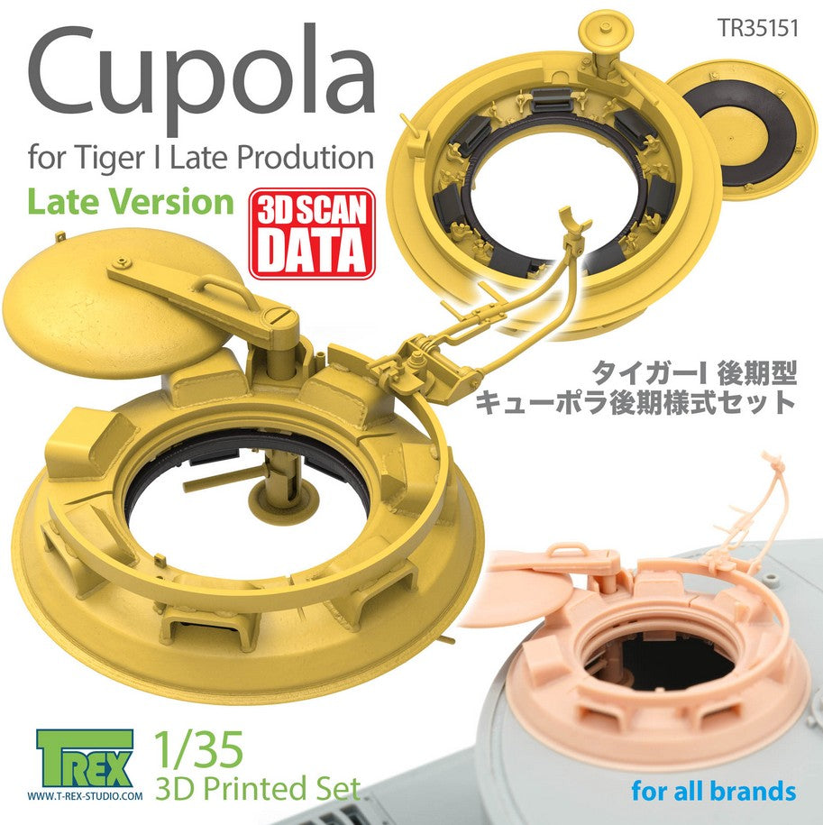 T-REX (1/35) Cupola Late Version for Tiger I Late Prodution for all brands