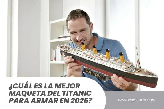 ¿Cuál es la mejor maqueta del Titanic para armar en 2026?
