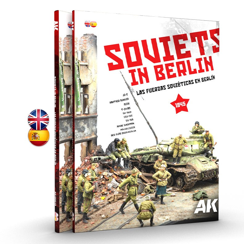 AK INTERACTIVE Soviets in Berlin – Las Fuerzas Soviéticas en Berlín