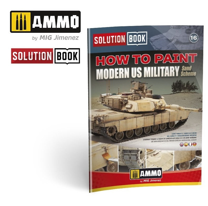 AMMO Solution Book 16 - Cómo Pintar Esquema Arena de Vehículos Militares Americanos Modernos (English, Castellano, Français, Deutch)