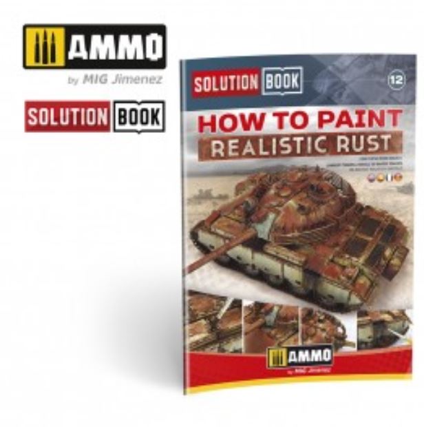 AMMO Solution Book 12 - Cómo Pintar Óxido Realista (English, Castellano, Français, Deutch)