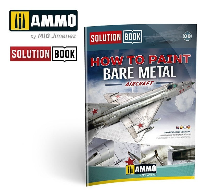 AMMO Solution Book 08 - Cómo Pintar Aviones de Metal Natural (English, Castellano, Français, Deutch)