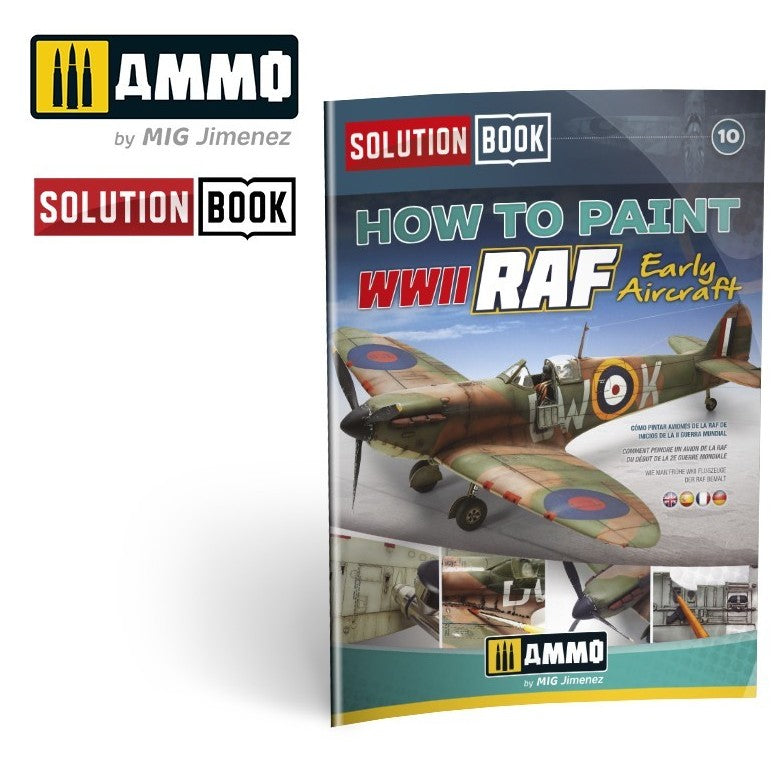 AMMO Solution Book 10 - Cómo Pintar Aviones de la RAF de Principios de la 2GM (English, Castellano, Français, Deutch)