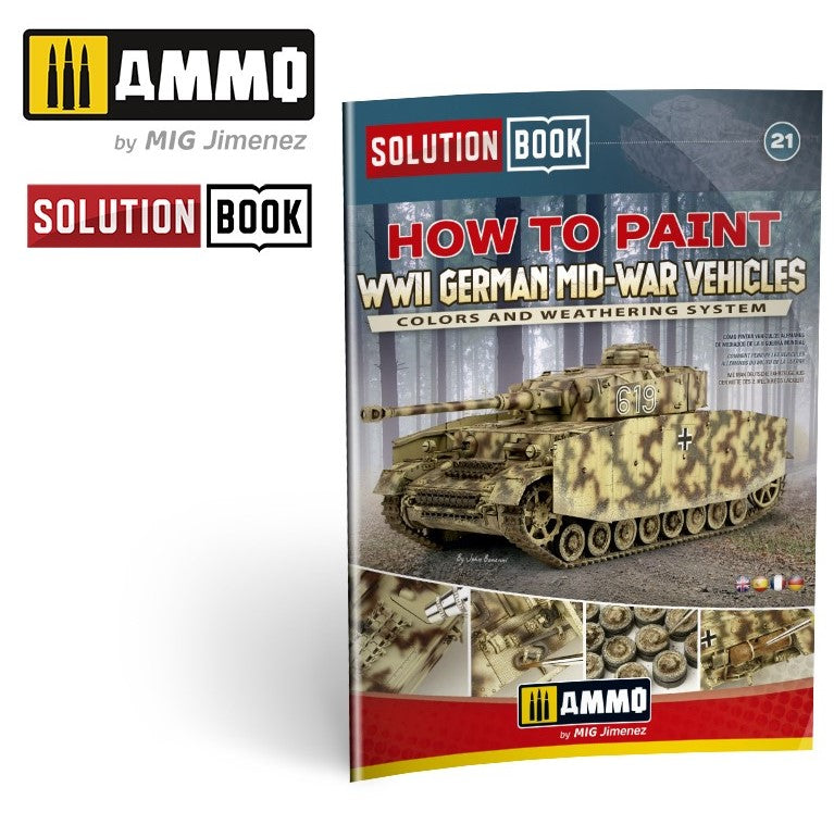 AMMO Solution Book 21 - Cómo pintar Vehículos alemanes de mediados de la 2GM (English, Castellano, Français, Deutch)