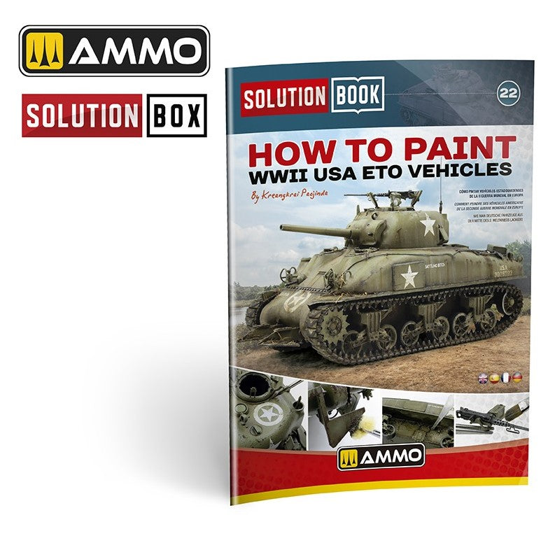 AMMO Solution Book 22 - Cómo pintar Vehiculos USA en Europa durante la 2GM (English, Castellano, Français, Deutch)