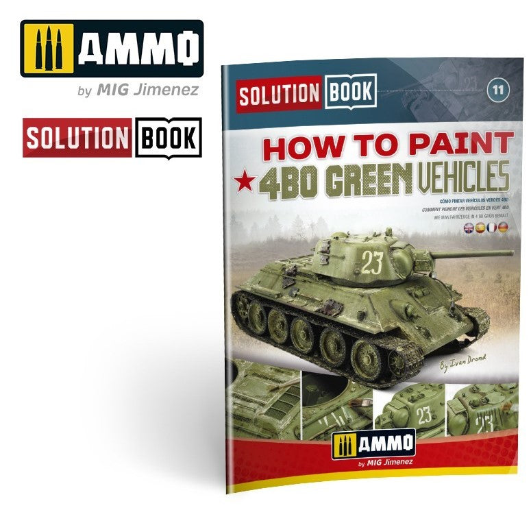 AMMO Solution Book 11 - Cómo Pintar Vehículos Verdes 4BO (English, Castellano, Français, Deutch)