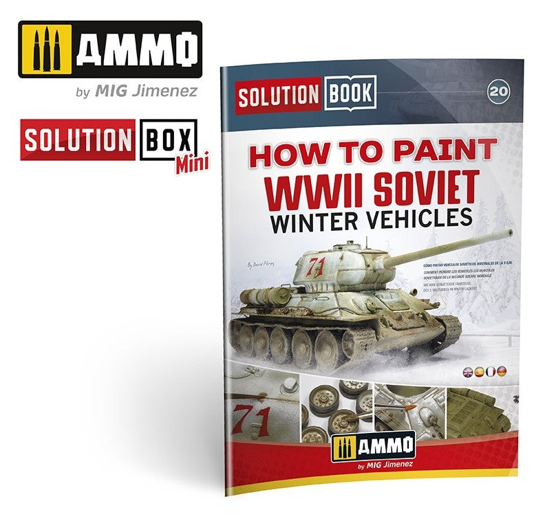 AMMO Solution Book 20 - Cómo Pintar Vehículos Soviéticos Invernales de la 2ª G.M. (English, Castellano, Français, Deutch)