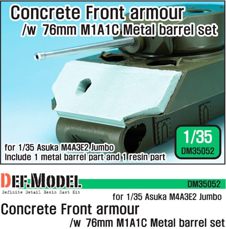 DEF MODEL (1/35) US M4A3E2 Jumbo Concrete front armour /w M1A1C barrel (for Asuka kit)