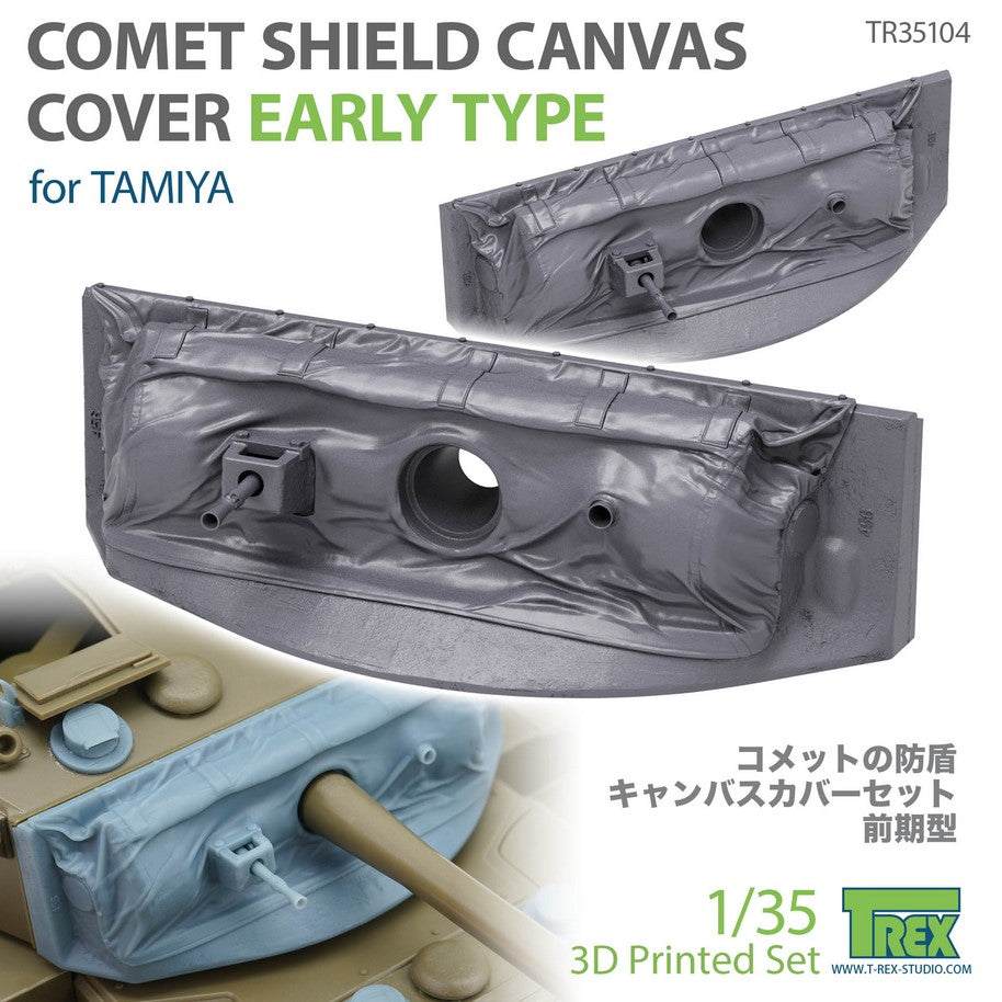 T-REX (1/35) Comet Shield Canvas Cover Early Type for TAMIYA