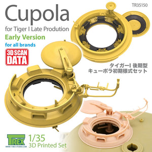 T-REX (1/35) Cupola Early Version for Tiger I Late Prodution for all brands