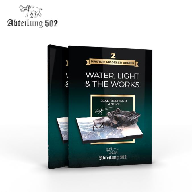 ABTEILUNG 502 Master Modeler Series vol.2: WATER, LIGHT & THE WORKS - Jean Bernard André
