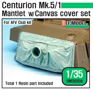 DEF MODEL (1/35) Centurion Mk.5/1 Mantlet w/Canvas cover set (1)